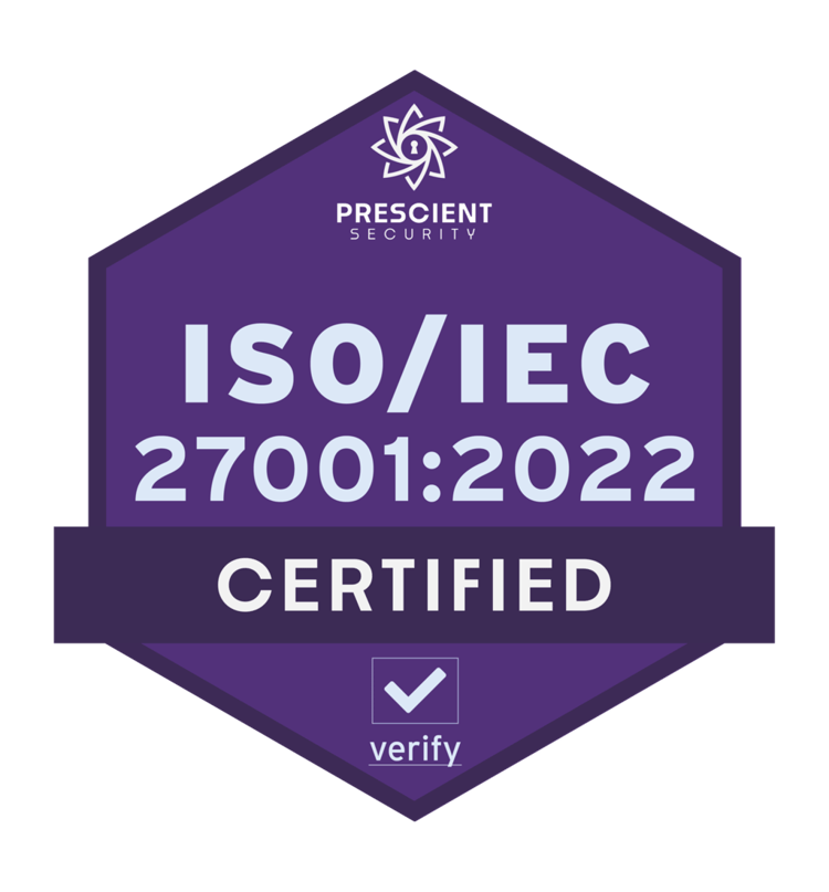 ISO/IEC 27001:2022 Certified